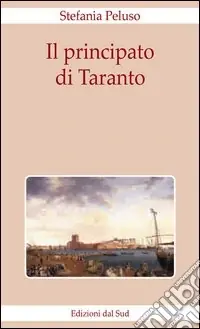 Ultime Pezzi Il principato di Taranto