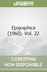 Epigraphica (1960). Vol. 22 Vendita Finale