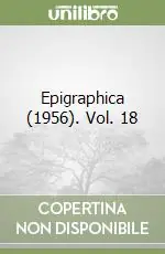 Epigraphica (1956). Vol. 18 Vendita Finale