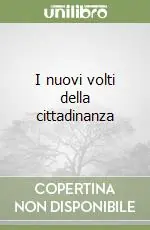 I nuovi volti della cittadinanza Economico