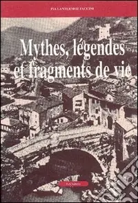 Occasione Mythes, légendes et fragments de vie