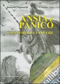 Offerta Lampo Ansia e panico. Una sfida da vincere. Con CD Audio
