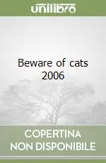 Popolare Beware of cats 2006