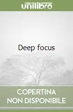 Deep focus Offerta Speciale