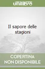 Nuova Collezione Il sapore delle stagioni