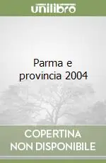 Compra Adesso Parma e provincia 2004
