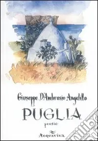 Puglia. Poesie Soddisfatti O Rimborsati