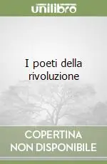 Prezzo Basso I poeti della rivoluzione