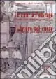 Il lavoro nel cuore. L‘emigrazione piemontese in Savoia. Ediz. italiana e francese Offerta Lampo