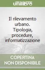 Pagamento Sicuro Il rilevamento urbano. Tipologia, procedure, informatizzazione