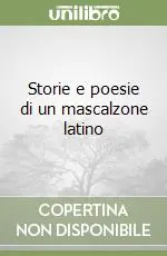 Occasione Imperdibile Storie e poesie di un mascalzone latino