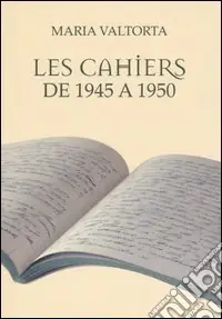 Prezzo Basso Les cahiers de 1945 a 1950