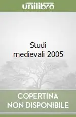 Spedito Oggi Studi medievali 2005