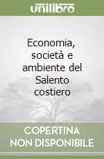 Acquista Ora Economia, società e ambiente del Salento costiero