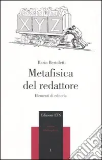 Must-Have Metafisica del redattore. Elementi di editoria