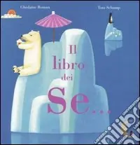Il libro dei se... Scelto Dai Clienti