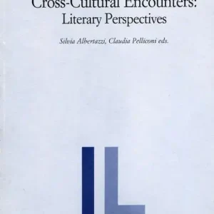 Cross-cultural encounters. Literary perspectives Ultime Pezzi