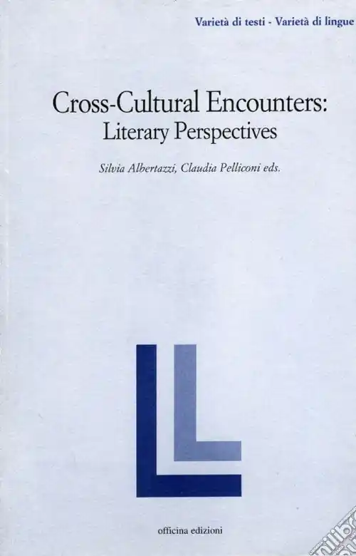 Cross-cultural encounters. Literary perspectives Ultime Pezzi