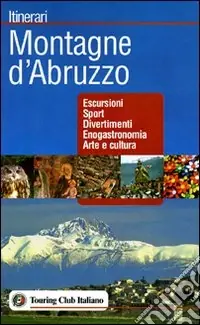 Ultima Occasione Montagne d‘Abruzzo