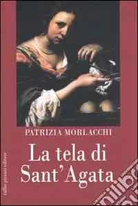 Economico La tela di Sant‘Agata