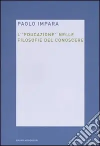 L‘educazione nelle filosofie del conoscere Economico