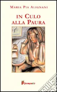 In culo alla paura Prezzo Ridotto
