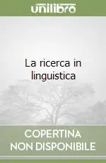 La ricerca in linguistica Di Tendenza