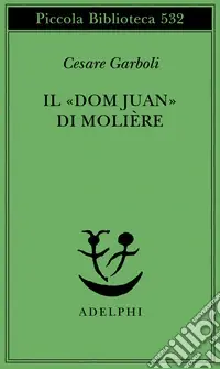 Il «Dom Juan» di Molière Ultime Pezzi