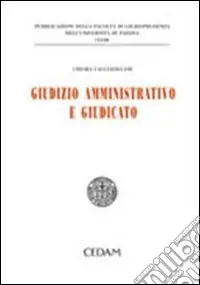 Solo Oggi Giudizio amministrativo e giudicato