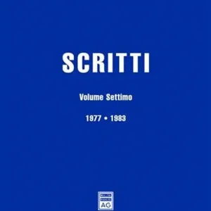 Compra Oggi Stesso Scritti. Vol. 7 1977-1983