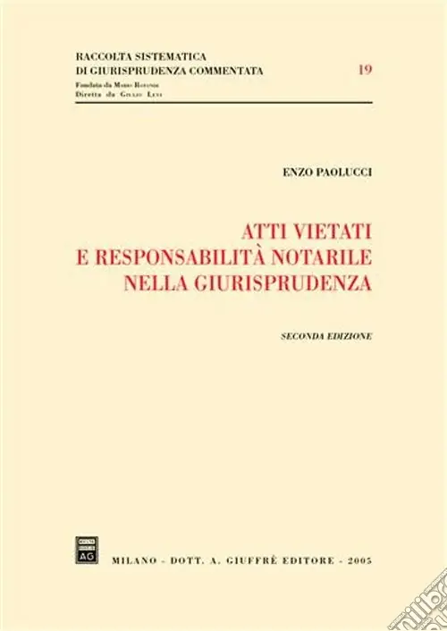 Atti vietati e responsabilità notarile nella giurisprudenza Prezzo Di Fabbrica