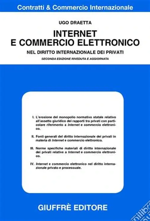 Internet e commercio elettronico. Nel diritto internazionale dei privati Soddisfatti O Rimborsati