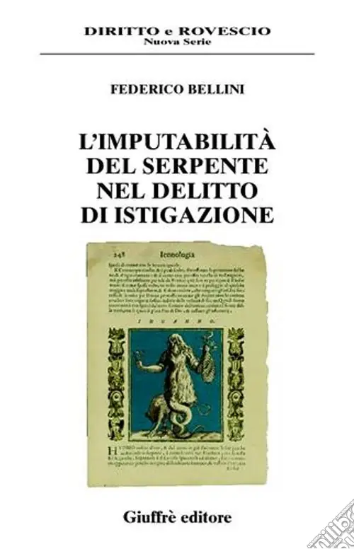 L‘imputabilità del serpente nel delitto di istigazione Bestseller