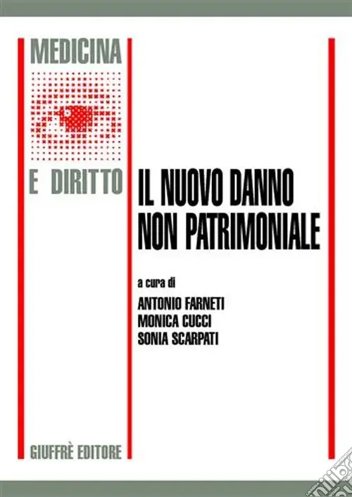 Il nuovo danno non patrimoniale Nuova Collezione