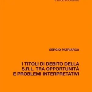 Offerta Speciale I titoli di debito della S.r.l. tra opportunità e problemi interpretativi