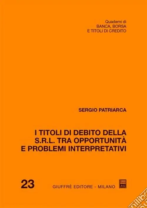 Offerta Speciale I titoli di debito della S.r.l. tra opportunità e problemi interpretativi