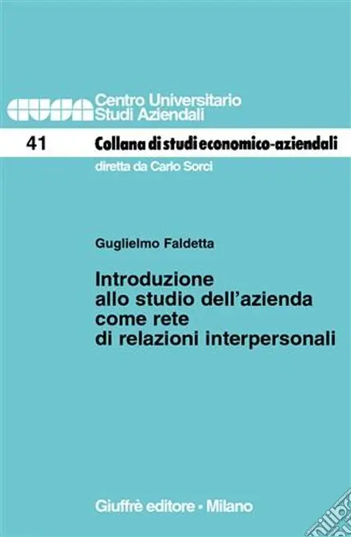 Introduzione allo studio dell‘azienda come rete di relazioni interpersonali Offerta Limitata