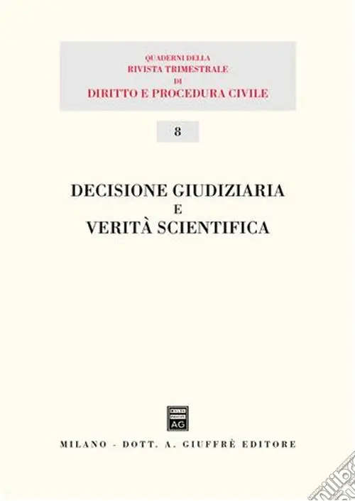 Ordina Subito Decisione giudiziaria e verità scientifica