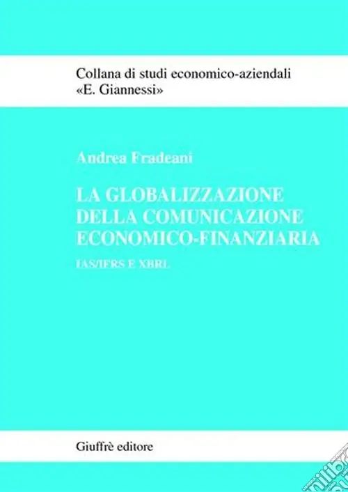 Spedizione Espresso La globalizzazione della comunicazione economico-finanziaria. IAS/IFRS e XBRL