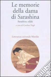 Nuova Collezione Le memorie di Sarashina. Sarashina Nikki