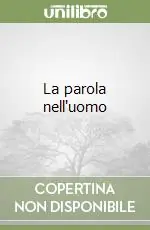 La parola nell‘uomo Must-Have