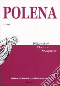 Offerta Speciale Polena. Rivista italiana di analisi elettorale (2005). Vol. 2