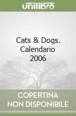 Spedito Oggi Cats & Dogs. Calendario 2006