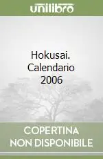 Hokusai. Calendario 2006 Spedito Oggi