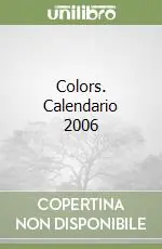 Prezzo Basso Colors. Calendario 2006