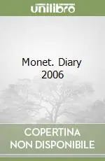 Saldi Monet. Diary 2006