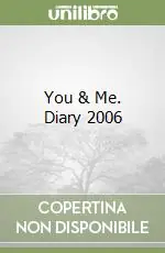 Promo Stagionale You & Me. Diary 2006