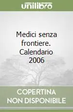 Offerta Lampo Medici senza frontiere. Calendario 2006