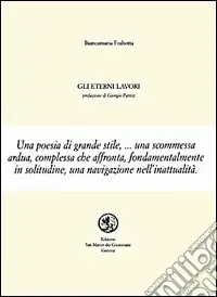 Solo Oggi Gli eterni lavori