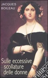 Sulle eccessive scollature delle donne Nuovo Arrivo